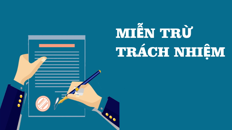 Miễn trừ trách nhiệm