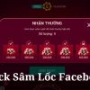 Hack Sâm Lốc Facebook – Bí quyết chiến thắng đơn giản